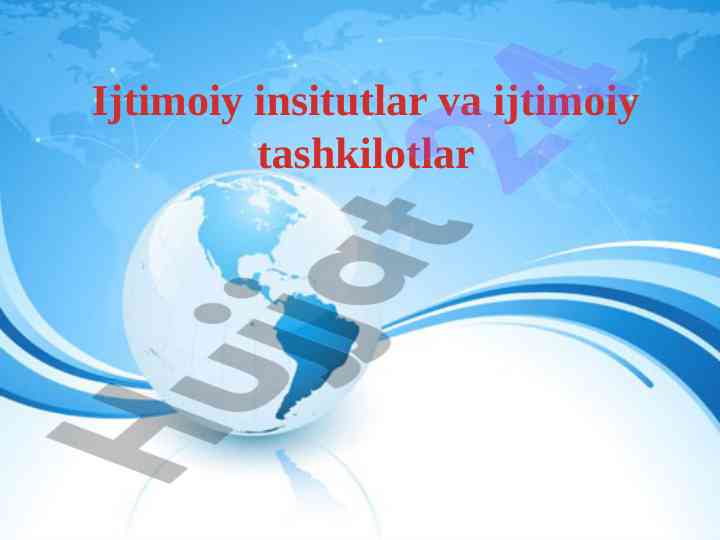Ijtimoiy institutlar va tashkilotlar tahlili
