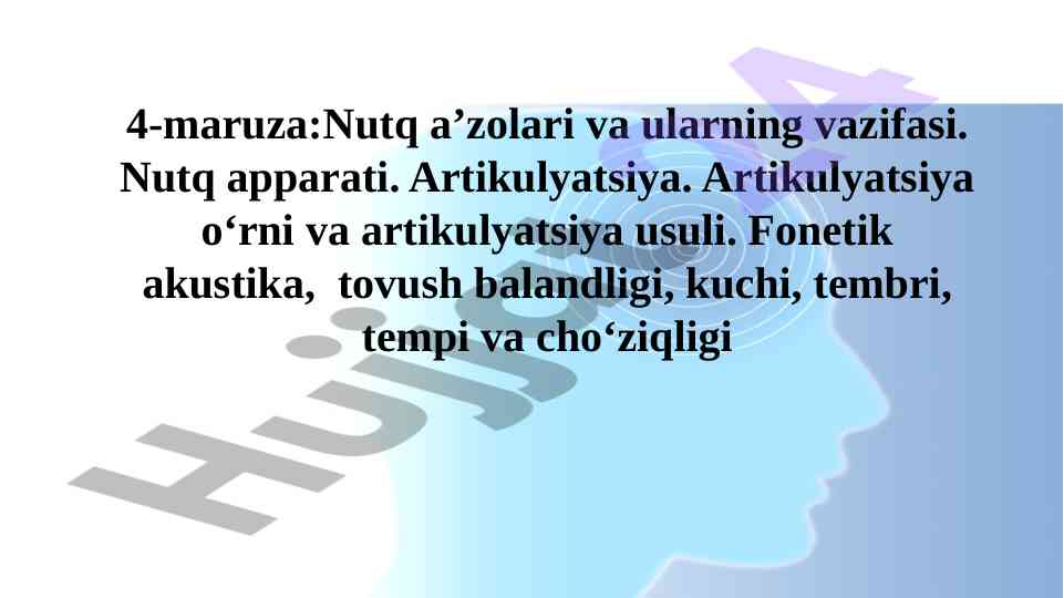 Nutq a’zolari va vazifalari tushunchalari
