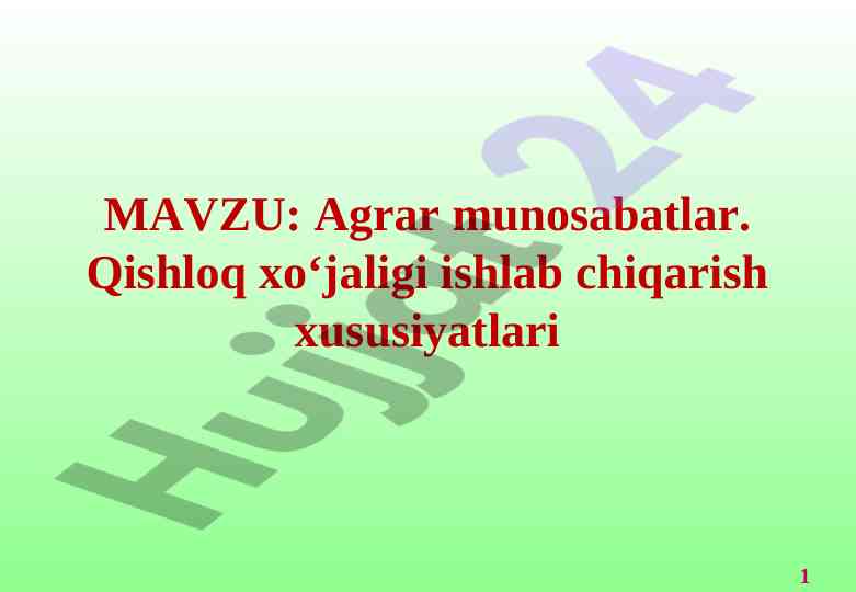Agrar munosabatlar va qishloq xo‘jaligi ishlab chiqarish