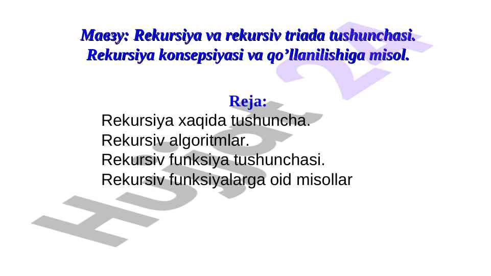 Rekursiya va rekursiv triada tushunchasi