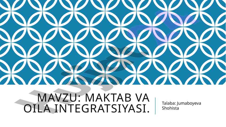 Maktab Va Oila Integratsiyasi