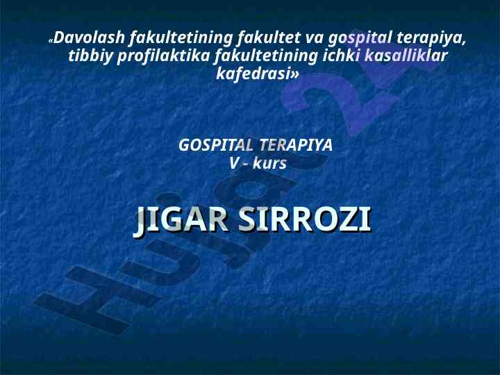 Jigar sirrozi va uning etiologiyasi