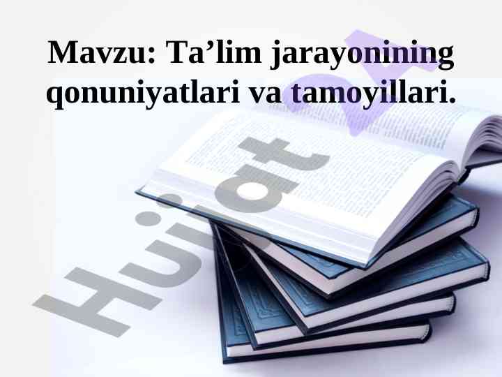 Ta’lim jarayonining qonuniyatlari va tamoyillari