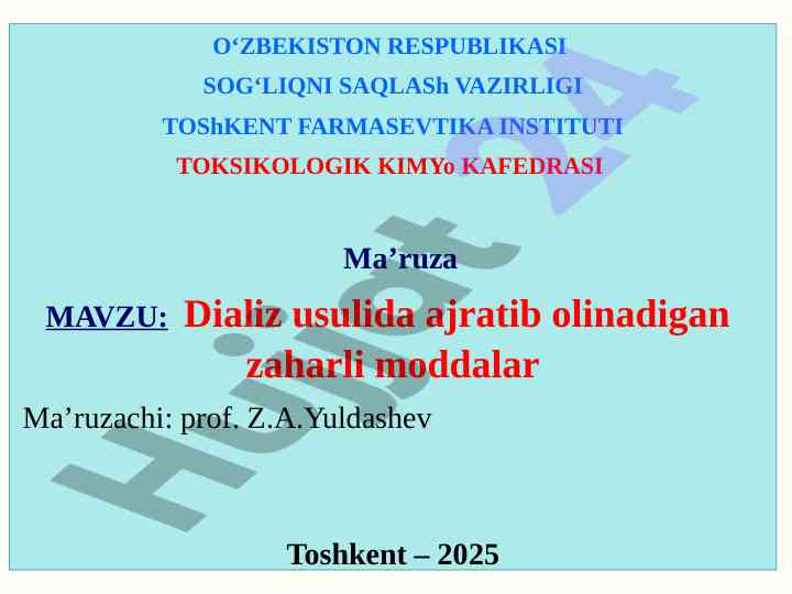 Dializ usulida ajratib olinadigan zaharli moddalar