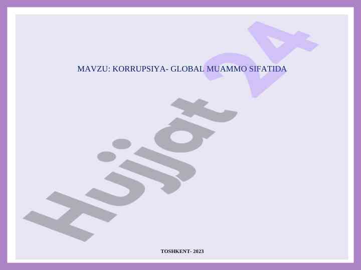 Korrupsiya global muammo sifatida tashkent 2023