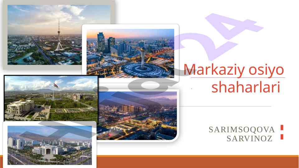 Markaziy osiyo shaharlari va ularning ahamiyati