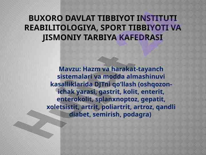 Hazm va harakat-tayanch sistemalarida djtni qo‘llash