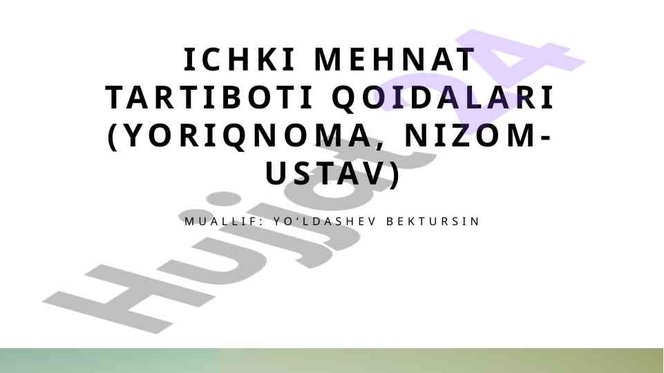 Ish joyida huquqiy tartiboti qoidalari