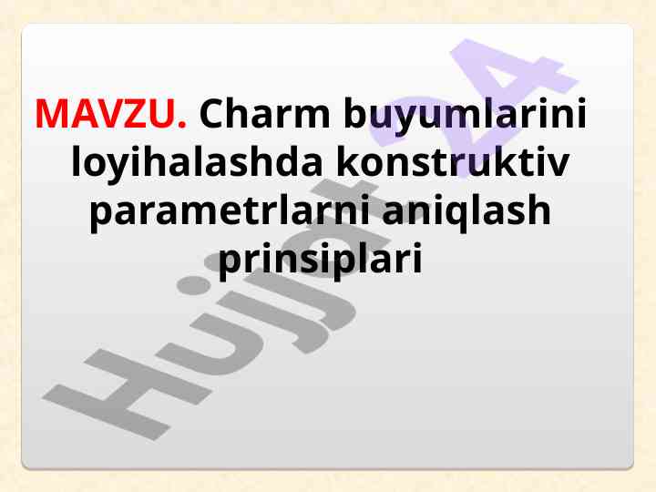 Charm buyumlarini loyihalashda konstruktiv parametrlar