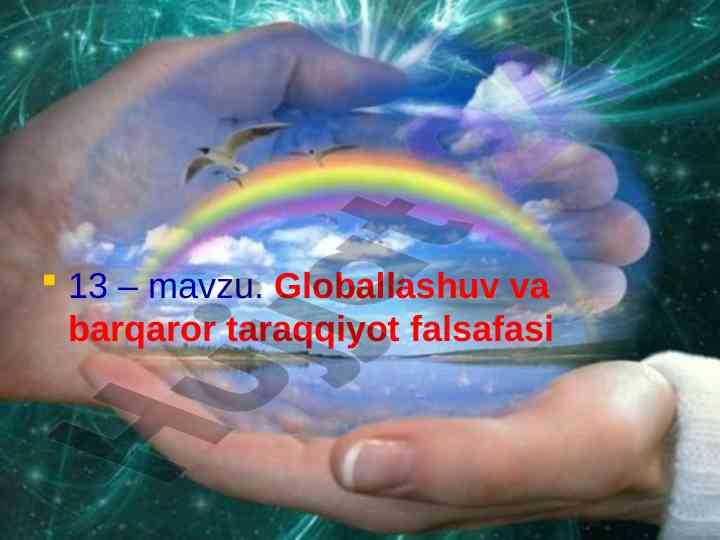 Globallashuv va barqaror taraqqiyot falsafasi