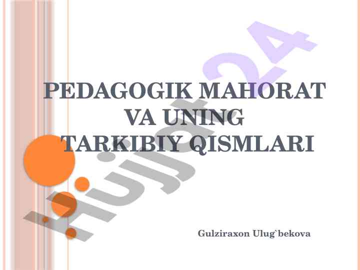 Pedagogik mahorat va uning tarkibiy qismlari