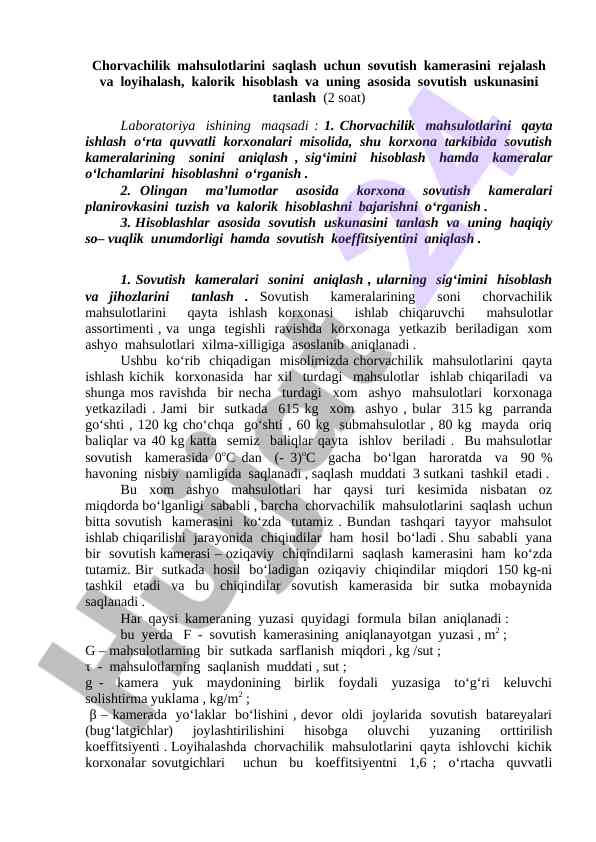 Sovutish kamerasini rejalash va loyihalash
