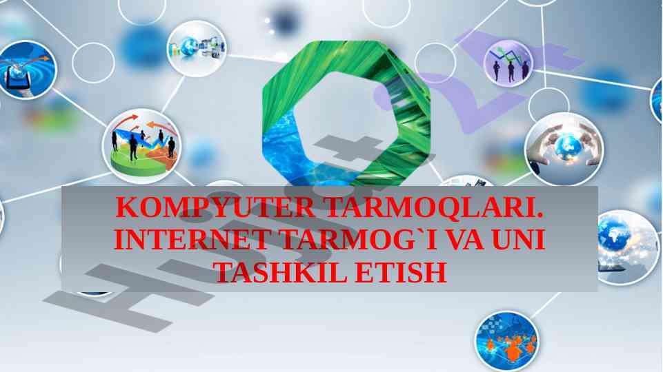 Kompyuter tarmoqlari va internet tarmog'i tarixi