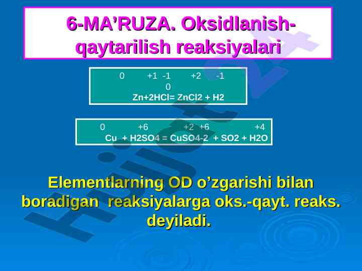 Oksidlanish-qaytarilish reaksiyalari haqida ma'ruza