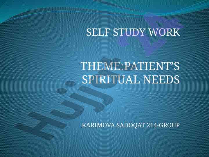 Patient’s spiritual needs and assessment techniques