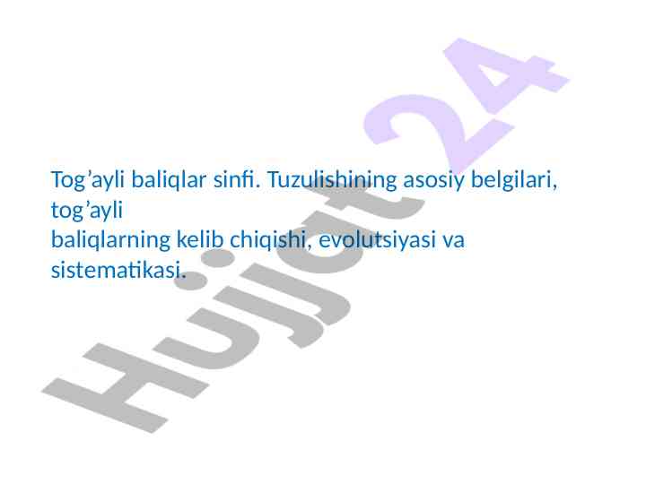 Tog’ayli baliqlar sinfi tashqi va ichki tuzilishi