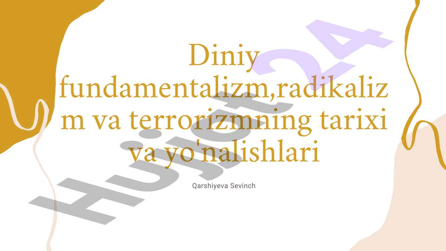 Diniy fundamentalizm, radikalizm va terrorizm tarixi