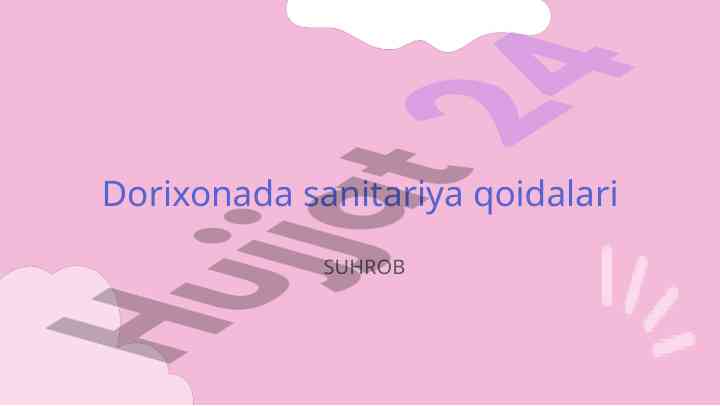 Dorixonada sanitariya qoidalari va gigiyena usullari