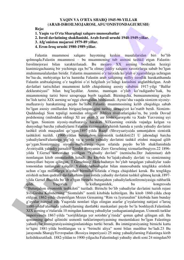 Yaqin va o'rta sharq 1945-90-yillar mojarolari