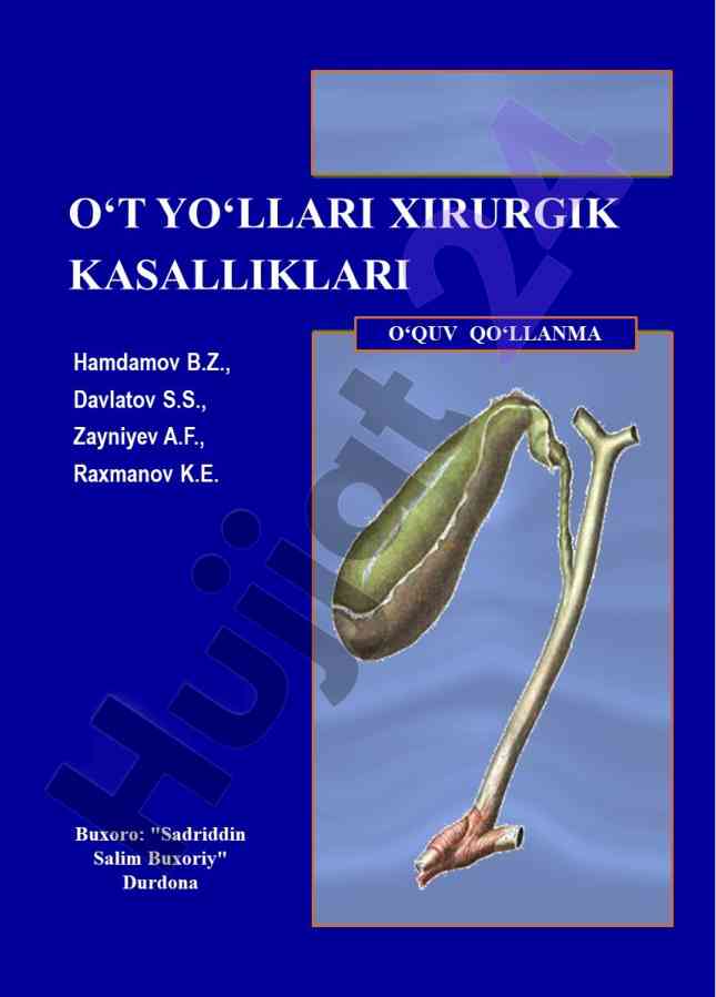 O‘t yo‘llari xirurgik kasalliklari o‘quv qo‘llanma