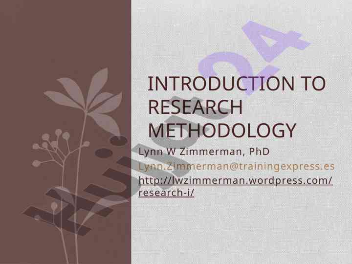 Introduction to research methodology and its implications