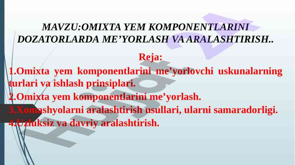 Omixta yem komponentlarini dozatorlarda me’yorlash