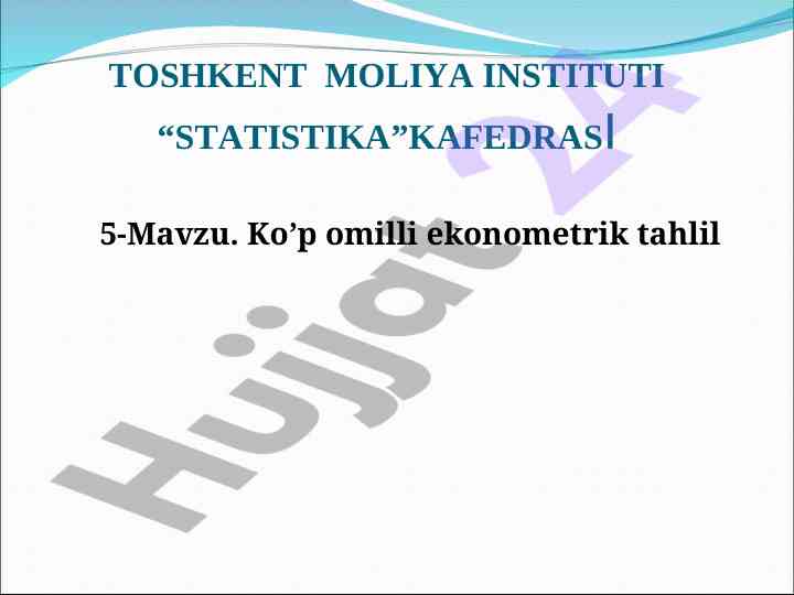 Ko'p omilli ekonometrik tahlil usullari