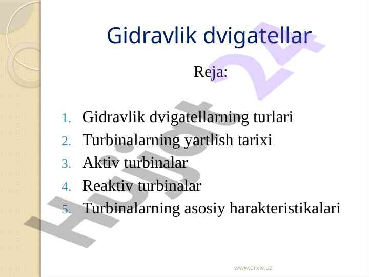 Gidravlik dvigatellar va turbinalarning turlari