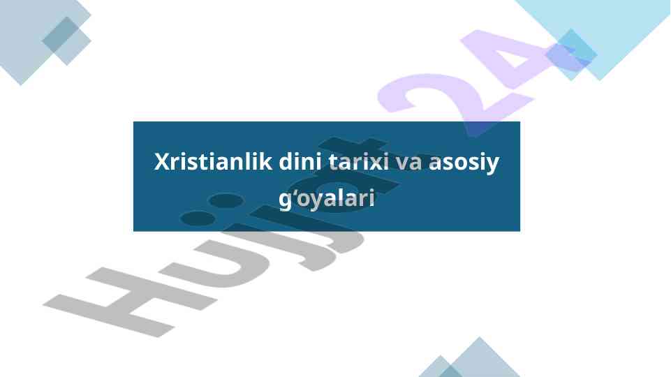 Xristianlik tarixi va uning muqaddas manbalari
