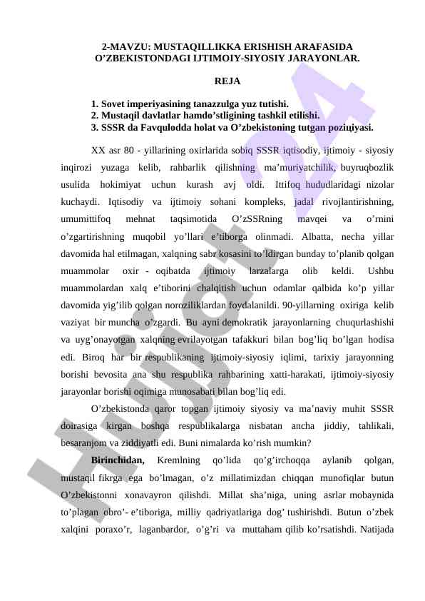 Mustaqillikka erishish jarayonlari o'zbekistonda