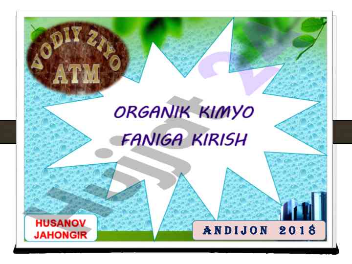 Organik kimyo fani: asosiy terminlar va tarixi