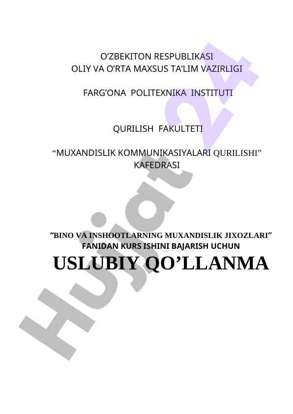 Bino va inshootlar muxandislik jixozlari uslubiy qo'llanma