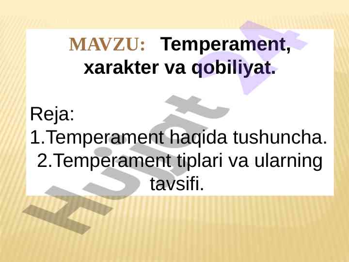 Temperament haqida tushuncha va tavsiflar