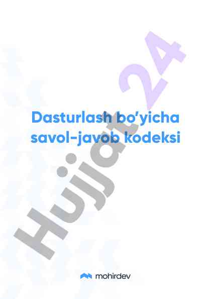 Dasturlash bo’yicha savol-javob kodeksi