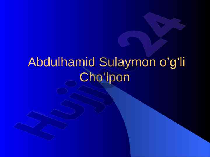 Cholponning ijodi va vatan ozodligi goyalari