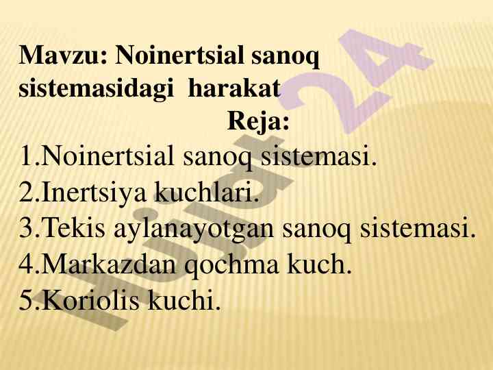 Noinertsial sanoq sistemasi haqida ma'lumotlar