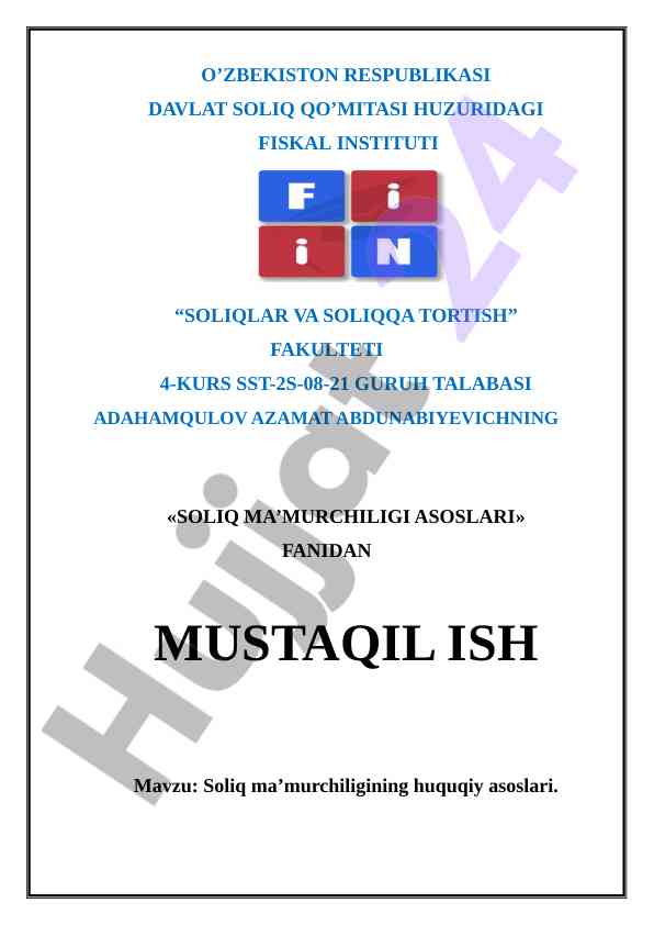 Soliq ma’murchiligi asoslari va huquqiy asoslari