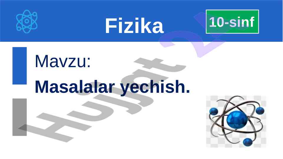 Masalalar yechish 10-sinf fizika topsiriqlari