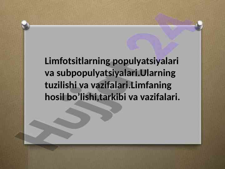 Limfotsitlarning tuzilishi va vazifalari