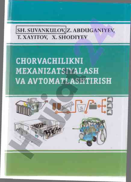 Chorvachilikni mexanizatsiyalash va avtomatlashtirish