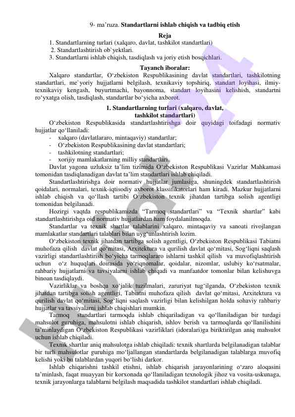 Standartlarni ishlab chiqish va tadbiq etish