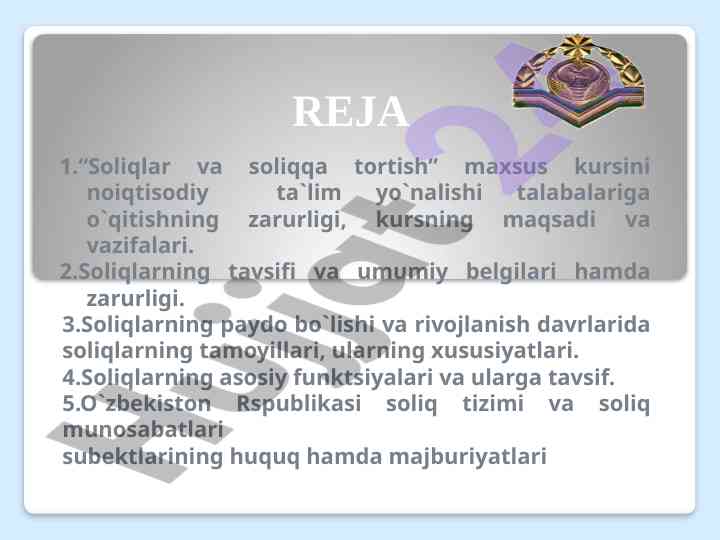 Soliqlar va soliqqa tortish kursining zarurligi