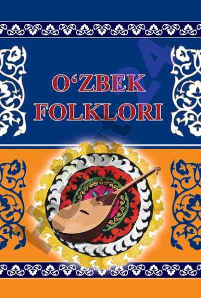 O‘zbek folklori darslikining tezisi va tahlili