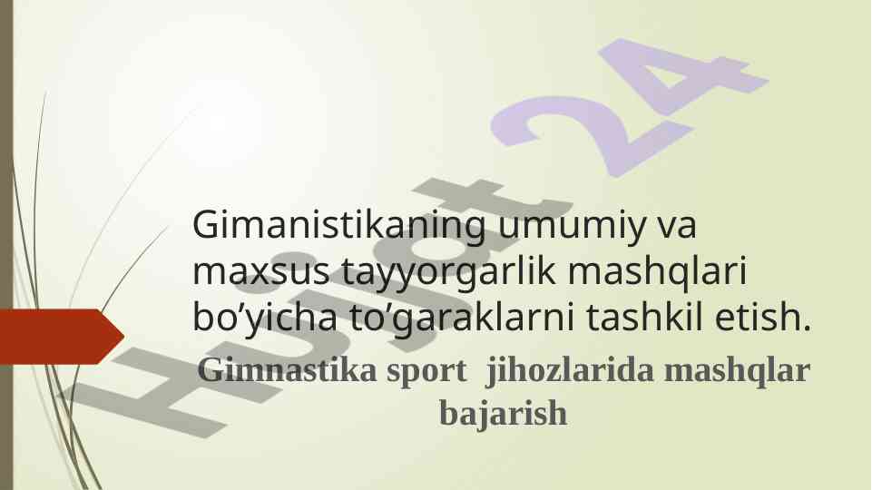 Gimnastikaning tayyorlash mashqlari va atamalari