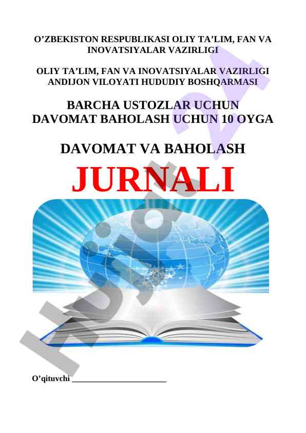 Davomat baholash jurnali ushbu ustoqlar uchun