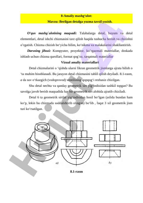 Berilgan detalga yozma tavsif va chizma chizish