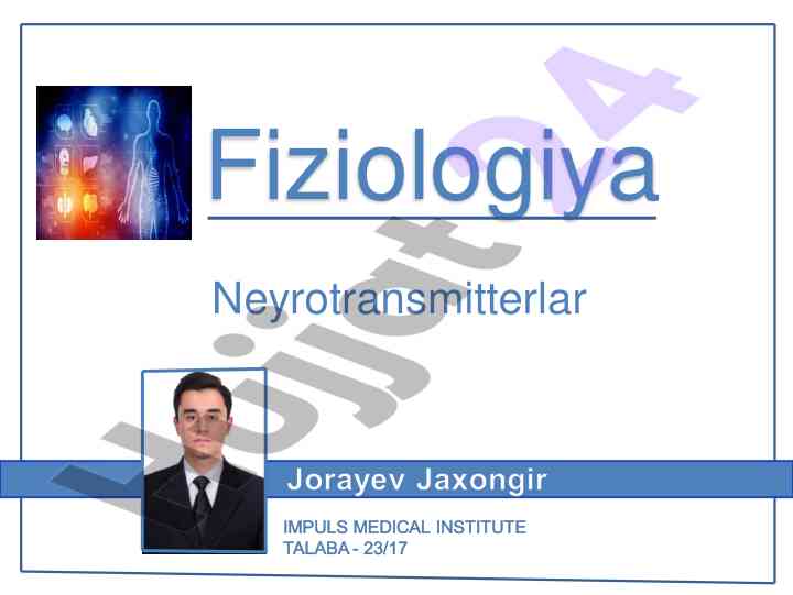 Fiziologiya neyrotransmitterlar va sinaps signallari