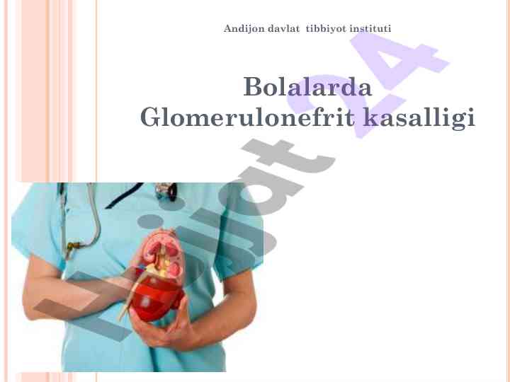 Bolalarda glomerulonefrit kasalligi ma'ruza rejasi
