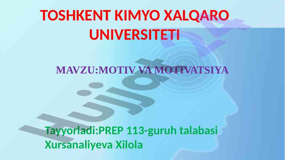 Motiv va motivatsiya tahlili