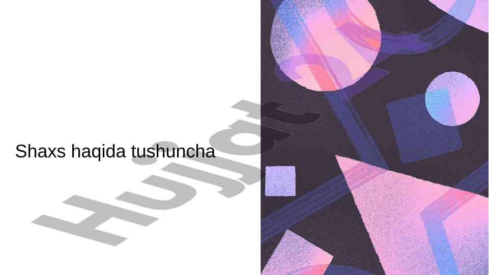 Shaxsning ijtimoiy-mohiyatini tushunish